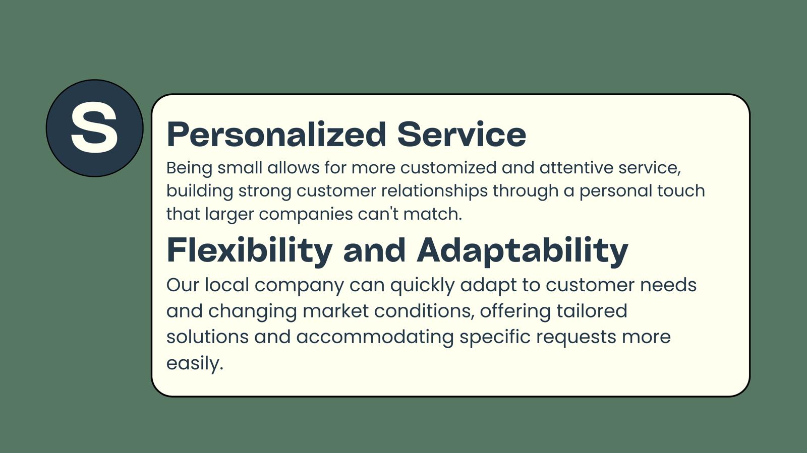 Personalized Service, Flexibility and Adaptability